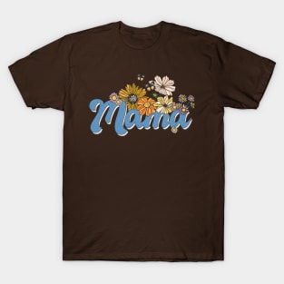 Mama Flowers Retro Shirt T-Shirt